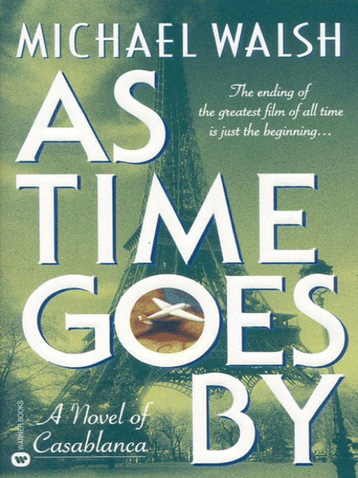Title details for As Time Goes By by Michael Walsh - Available